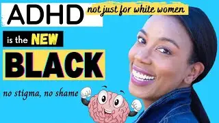 Black women have ADHD, too. Why black women don’t talk about ADHD.