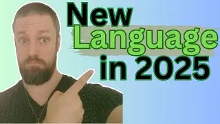 How to learn a language in 2025