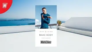 MAKE BODY с Тимуром Шамиловым | 2 февраля 2024 | Онлайн-тренировки World Class