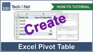 How to create a Pivot Table in Excel