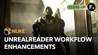 Nuke 13.2 | UnrealReader Workflow Enhancements