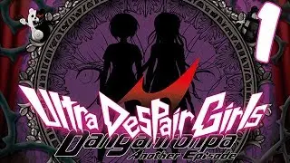 Danganronpa: ULTRA DESPAIR GIRLS! - Blind Livestream (1)