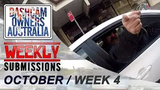 Dash Cam Owners Australia Weekly Submissions October Week 4