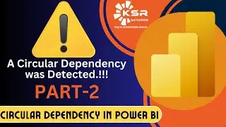 Busted! Fix Power BI Circular Dependency with a SIMPLE Trick | How Relationships Can Fix in Power BI