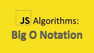 Must-Know JavaScript Algorithms for Beginners || Big O Notation