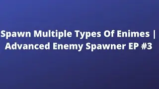 Spawn Different Types Of Enemies | Advanced Enemy Spawner EP #3 | Unreal Engine 5