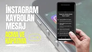 İNSTAGRAM KAYBOLAN MESAJLAR NASIL AÇILIR, KAPATILIR? [2023 GÜNCEL]