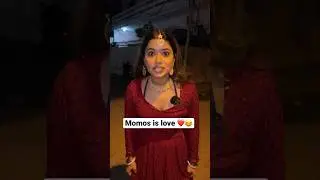 Momos is love ❤️😂 