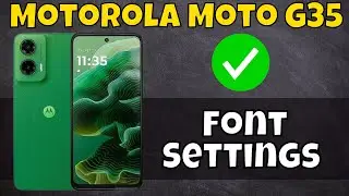 Motorola Moto G35 Font Settings || How to set custom font size and styling