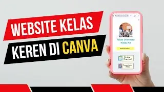 CARA MEMBUAT WEBSITE KELAS DI CANVA