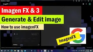 New Google AI Imagen 3 | How to create Images from Text using Google ImageFX