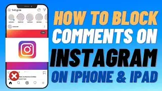 How To Block Comments On Instagram Posts On iPhone & iPad!  Block Comments On Instagram! Latest 2021