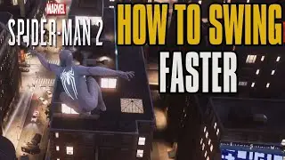 Spider-Man 2 How To Web Swing Faster Ultimate Guide!