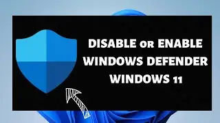 How to Disable or Enable Windows Defender on Windows 11/10