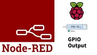 Raspberry Pi GPIO Output \\ Node-Red Tutorial