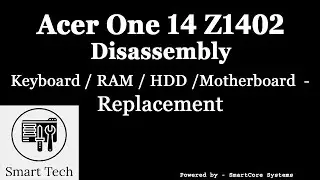 Acer One 14 Z1402 Keyboard Replacement (Disassembly)