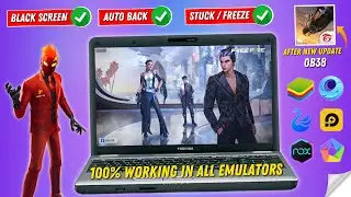 How to Solve Free Fire Black Screen, Auto Back, and Stuck/Freeze Problem After New Update (emulator)