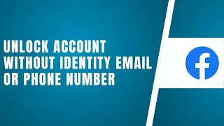 How To Unlock Facebook Account Without Identity Email Or Phone Number | Fb Lock Problem 2024