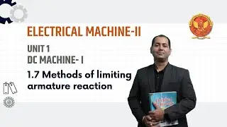 1.7 Methods of limiting armature reaction | EE501 |