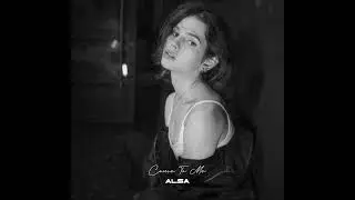 ALSA - Come To Me (Original Mix)