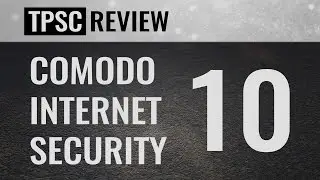 Comodo Internet Security 10 Review