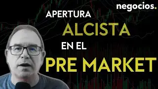 Apertura alcista en el pre market: el punto de mira en las cripto y el futuro recorte de tipos