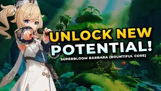 Barbara Super Bloom (Bountiful Core) Team | Genshin Impact Gameplay