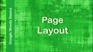 Google Sheets Basics - Page Layout | Technology Education
