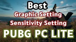 Best Sensitivity And Graphics Setting In PUBG PC LITE 👍✌