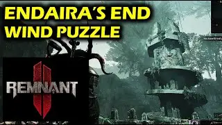 How to Solve Wind Tower Puzzle in Endairas End | Remnant 2