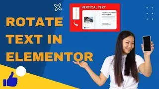 Elementor Tutorial: Elementor Tutorial: Rotating Text 90 Degrees