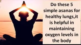 #lungexercise #oxygenlevel #covidcare Simple exercises/yoga to maintain oxygen level