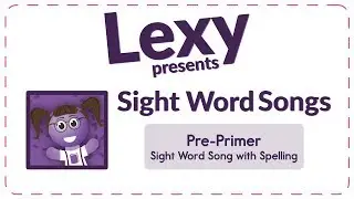 Pre-Primer Sight Word Song with Spelling