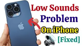 iPhone low sound problem