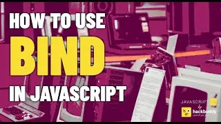 How to Use Bind in JavaScript