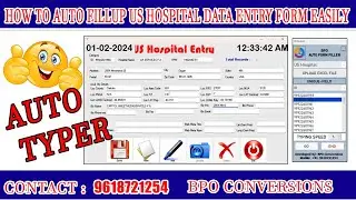 How to Use Auto Typer Software for US Hospital Entry Form Filling Project Work