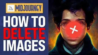 How to Delete Images in MidJourney (2024) Tutorial