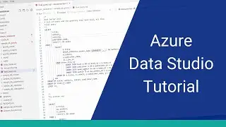 Azure Data Studio Tutorial