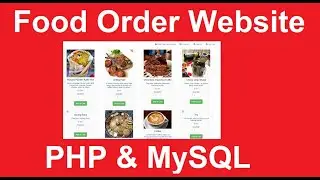 Create Food Order Website with PHP & MySQL - PHP Projects