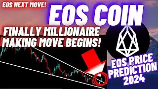 Finally Millionaire Making Move Of EOS Coin Begins! | EOS Price Prediction 2024