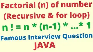 Find factorial of number in java – recursive & iterative approach