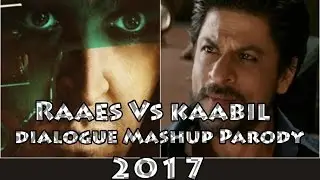 Raaes Vs kaabil dialogue Mashup Parody 2017