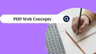 37 PHP Web Concepts