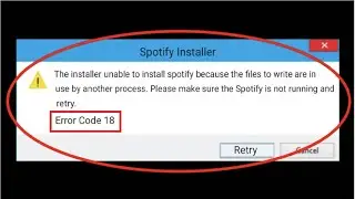How To Fix Spotify Installer Error Code 18 In Windows