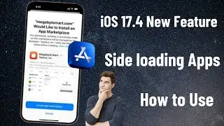 How to Use Sideloading iOS 17.4 / How to Sideload Apps on iPhone iOS 17.4 / 2024