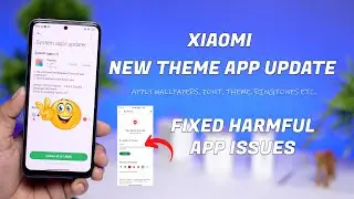Official New Xiaomi theme app Update for Redmi, Mi, Poco Phones, Fixed Google Play Protect Issue