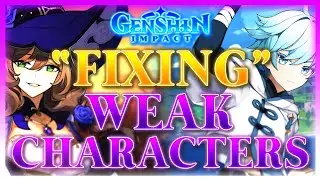 3 Ways Genshins Weak Characters Can Be Fixed | Genshin Impact