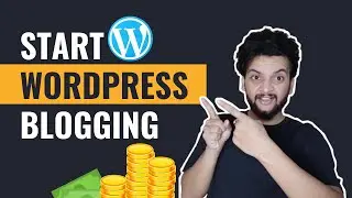 WordPress Tutorial for beginners | Start Your own Blog