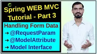 #17 Handling Form Data in Spring MVC using Annotations | @RequestParam, @ModelAttribute, Model