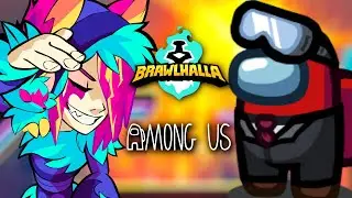 Playing Brawlhalla and Among Us for the first time in 2024 - LIVE!
